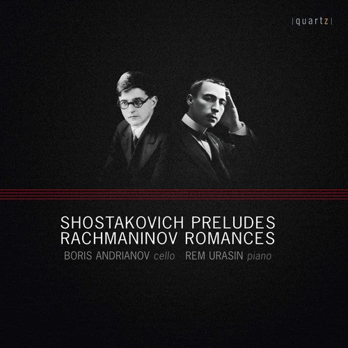 Shostakovich/ Rachmaninov/ Andrianov/ Urasin - Preludes & Romances