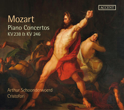 Mozart/ Fernandez-Rueda/ Schoonderwoerd - Pno Cons K238 & 246 Con Arias K209 & 210