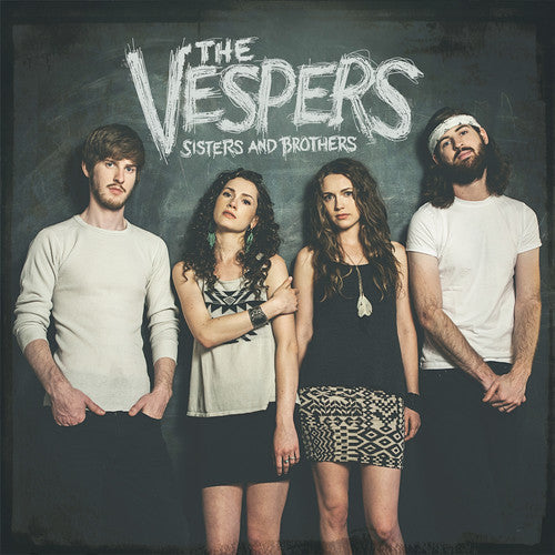 Vespers - Sisters & Brothers