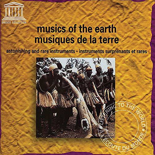 Musics of the Earth: Astonishing & Rare/ Var - Musics of the Earth: Astonishing & Rare
