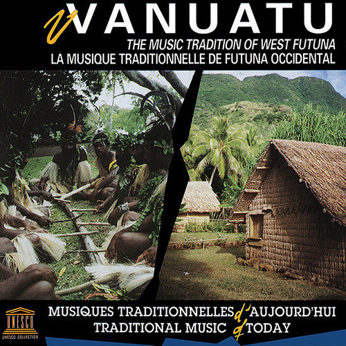 Vanuatu: Music Tradition of West Futuna/ Various - Vanuatu: Music Tradition of West Futuna