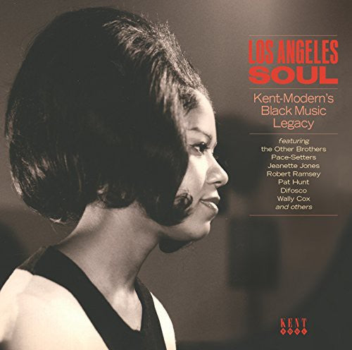 Los Angeles Soul: Kent-Modern's Black/ Various - Los Angeles Soul: Kent-Modern's Black Music