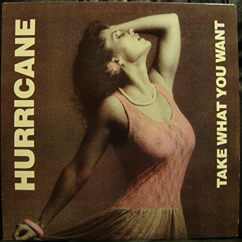 Hurricane - Take What You Want