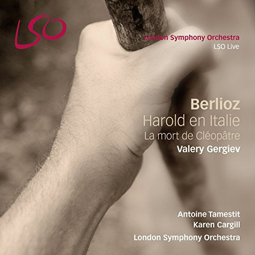 Berlioz/ Gergiev/ Tamestit/ Cargill - Harold in Italy & Cleopatra