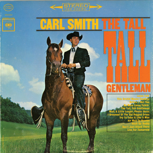Carl Smith - Tall Tall Gentleman