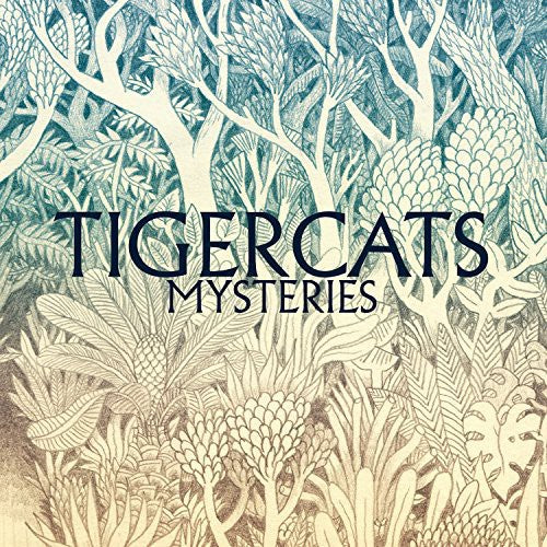 Tigercats - Mysteries