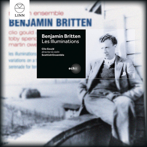 Britten/ Gould/ Scottish Ens - Les Illuminations