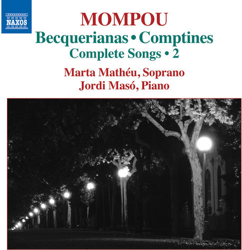 Mompou/ Matheu/ Maso - Complete Songs 2
