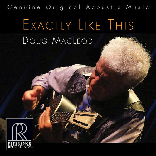 Doug Macleod - Exactly Like This