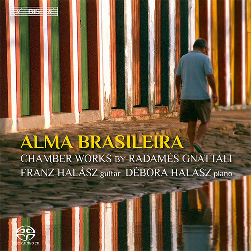 Gnattali/ Halasz/ Wen-Sinn - Alma Brasileira