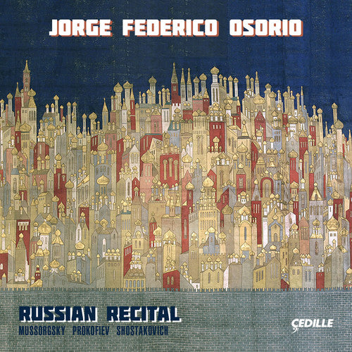 Mussorgsky/ Shostakovich/ Osorio - Russian Recital
