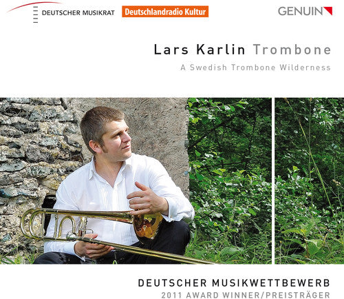 Hillborg/ Larsson/ Lindberg/ Karlin/ Wieczorek - Swedish Trombone Wilderness