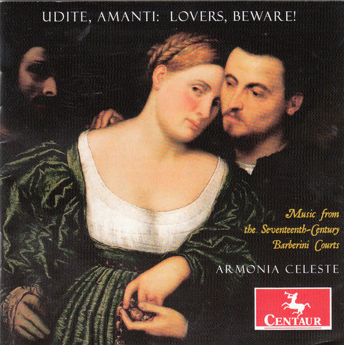Rossi/ Carissimi/ Frescobaldi/ Celeste - Lovers Beware-Music from the Seventeenth-Century