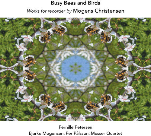 Christensen/ Petersen/ Palsson/ Mogensen - Busy Bees & Birds