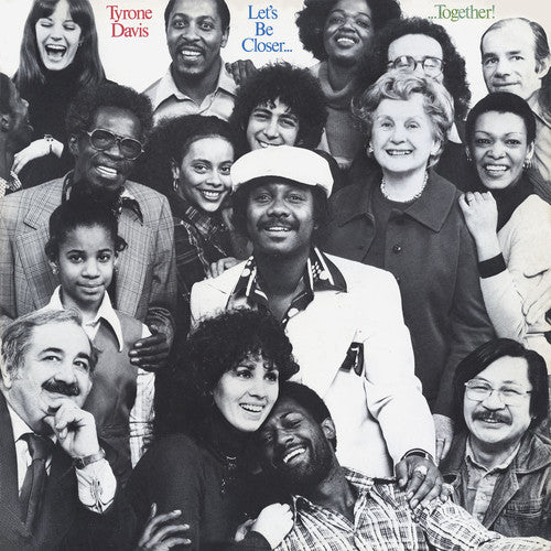 Tyrone Davis - Lets Be Closer Together