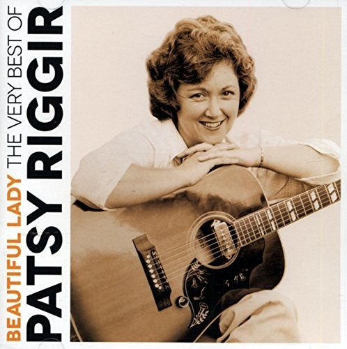 Patsy Riggir - Beautiful Lady: The Very Best of Patsy Riggir