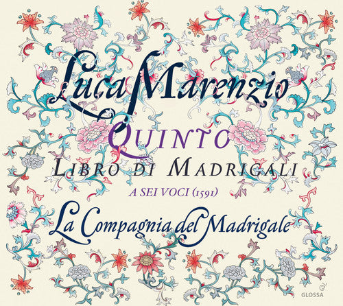 Marenzio/ La Compagnia Del Madrigale - Quinti Libro Di Madrigali - a Sei Voci