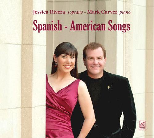 Halfter/ Rivera/ Carver - Spanish - American Songs
