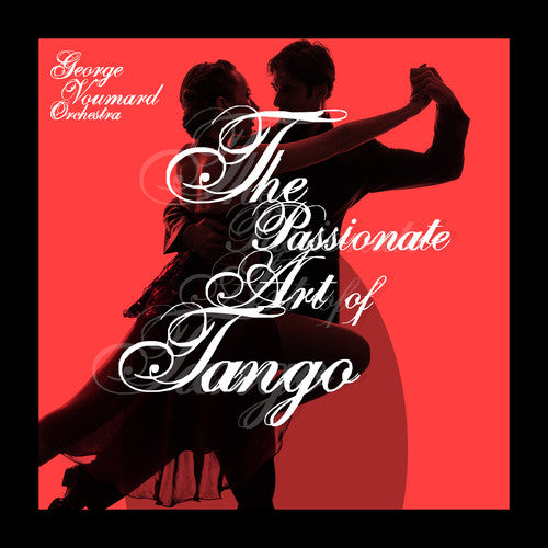 George Voumard - The Passionate Art of Tango