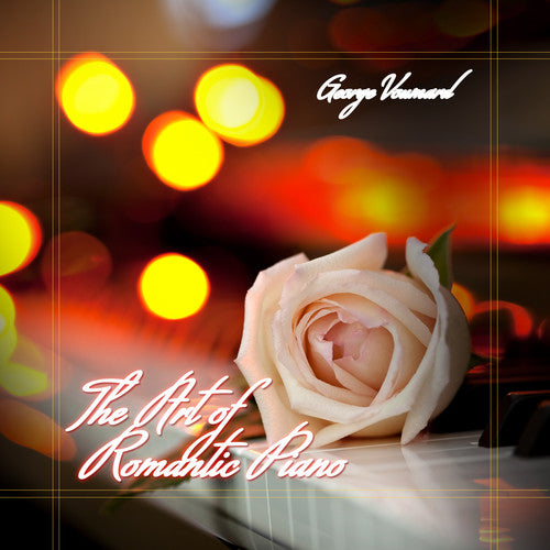 George Voumard - The Art of Romantic Piano