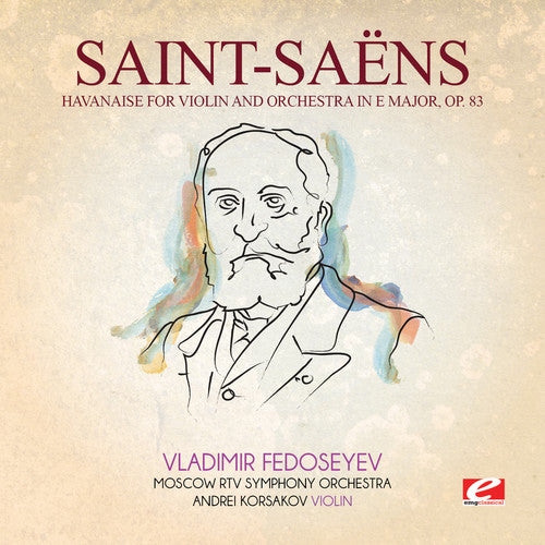 Saint-Saens - Havanaise Violin Orchestra in E Major 83