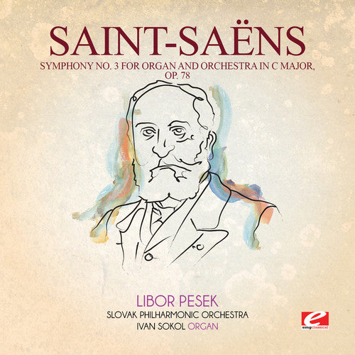 Saint-Saens - Symphony 3 in C Major 78