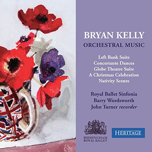 Royal Ballet Sinfonia/ Barry Wordsworth - Kelly: Orchestral Music