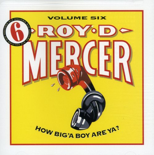Roy Mercer - How Big'a Boy Are Ya 6