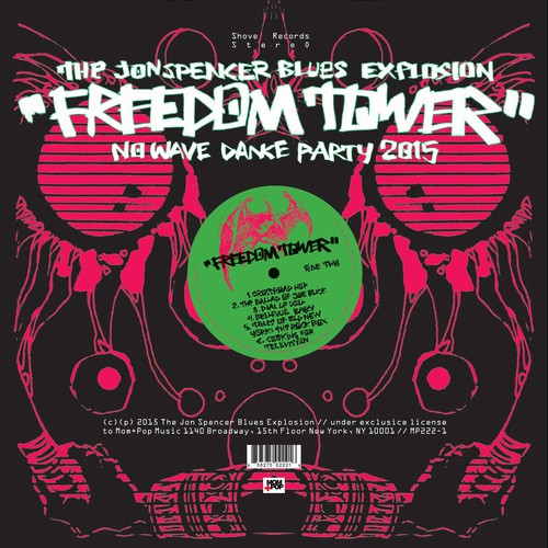 Jon Spencer Blues Explosion - Freedom Tower: No Wave Dance Party 2015