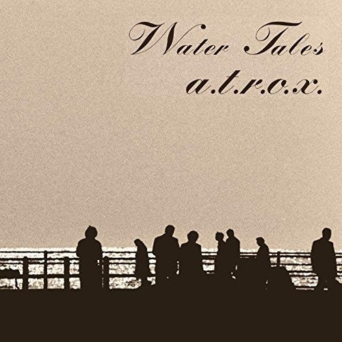 A.t.r.o.x. - Water Tales