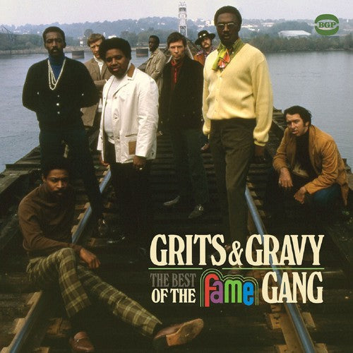 Fame Gang - Grits & Best of the Fame Gang