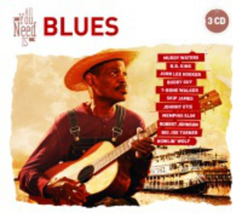 All You Need Is: Blues/ Various - All You Need Is: Blues
