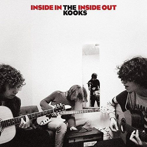 Kooks - Inside in Inside Out