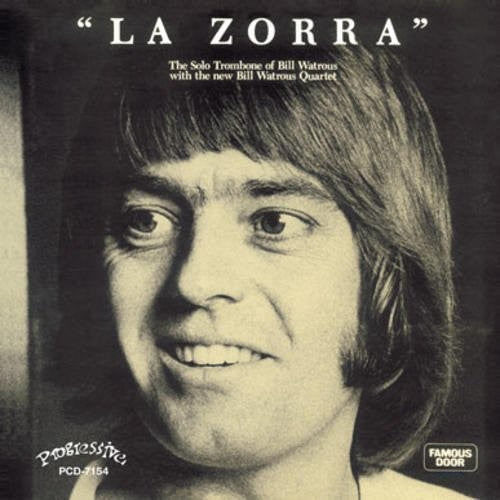 Bill Watrous - La Zorra