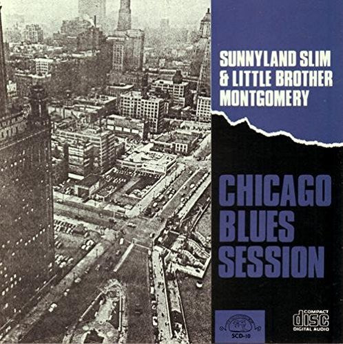 Sunnyland Slim/ Little Brother Montgomery - Chicago Blues