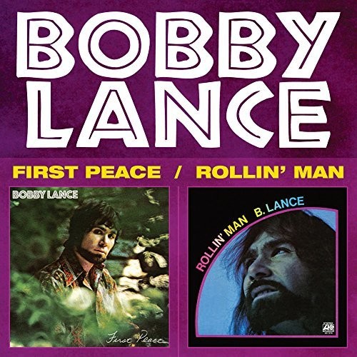 Bobby Lance - First Peace / Rollin Man