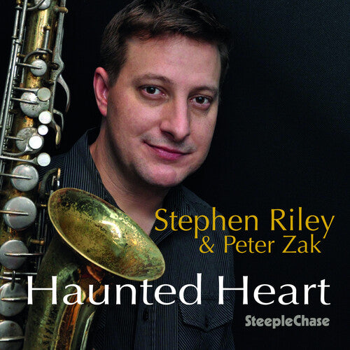 Stephen Riley / Peter Zak - Haunted Heart