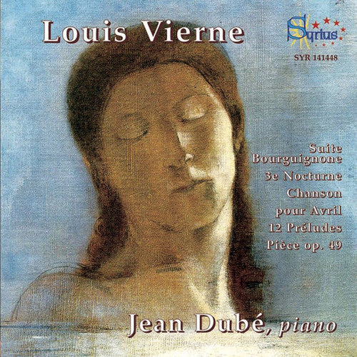 Verne/ Jean Dube - Works for Piano