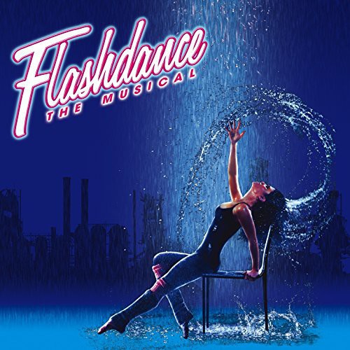 Musical/ O.S.T. - Flashdance: Musical (Original Soundtrack)