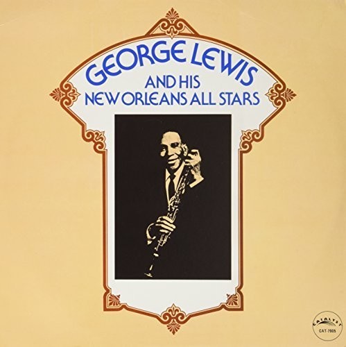 George Lewis - His New Orleans All Stars