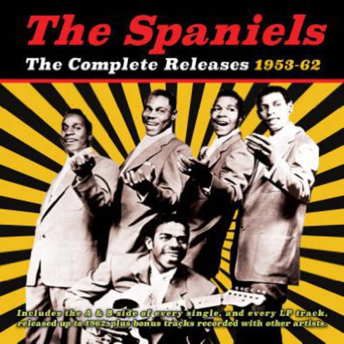 Spaniels - Complete Releases 1953-62