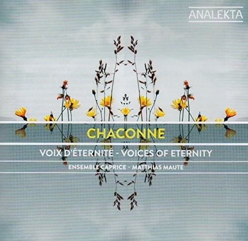 Chaconne - Voix D'eternite - Voices of Eternity