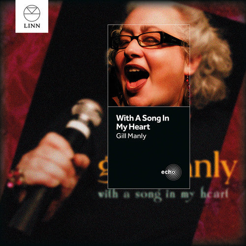 Gill Manly - With a Song in My Heart