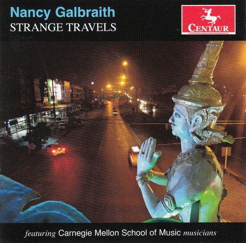 Galbraith/ Carnegie Mellon Baroque Ensemble - Strange Travels