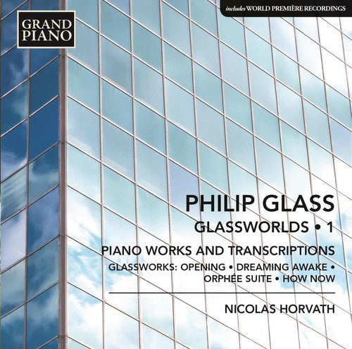 Glass/ Nicolas Horvath - Piano Works 1 - Opening from Glassworks / Dreaming