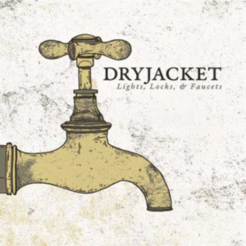 Dryjacket - Light Locks & Faucets
