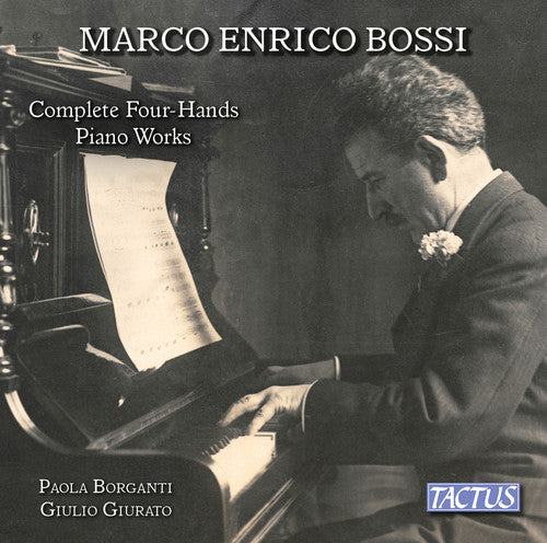 Bossi/ Giurato/ Borganti - Complete Four-Hands Piano Works