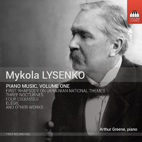 Lysenko/ Arthur Greene - Piano Music 1