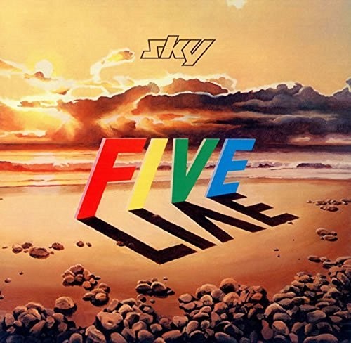 Sky - Five Live: Deluxe