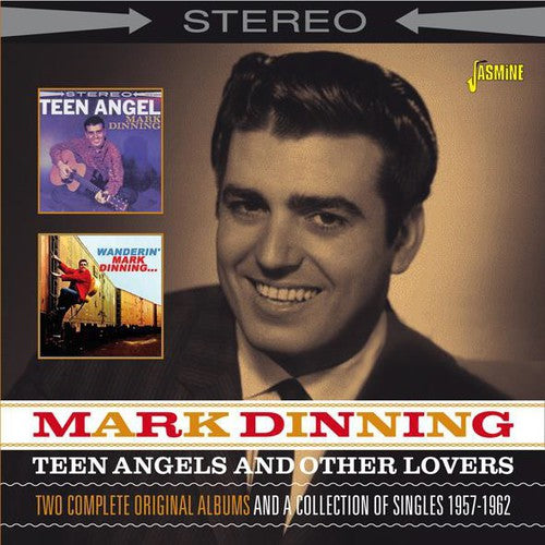 Mark Dinning - Teen Angels & Other Lovers